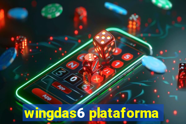 wingdas6 plataforma